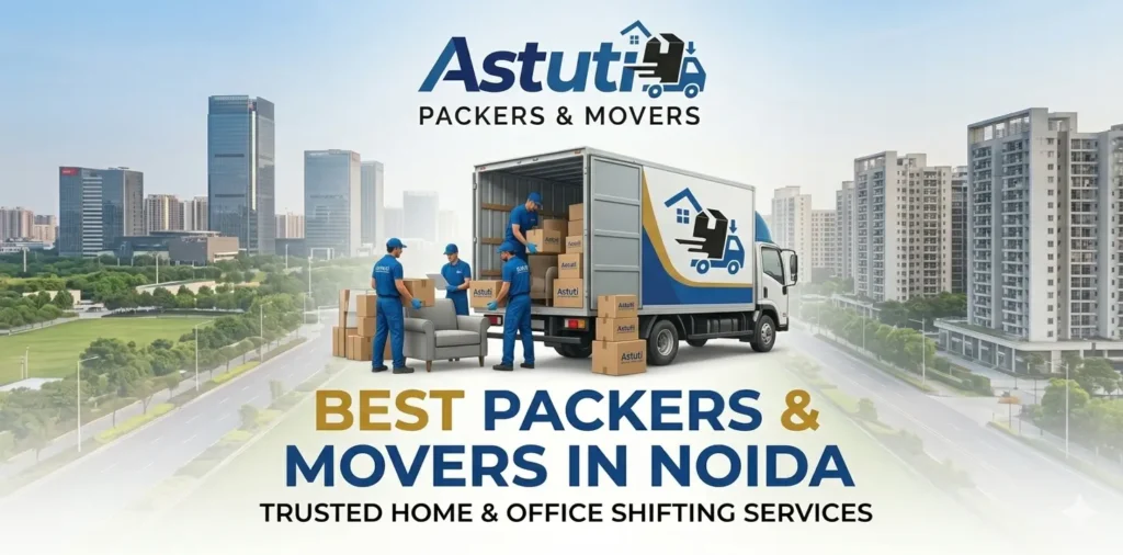best packers and movers in noida – complete 2026 guide